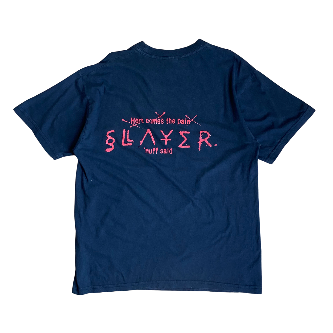 Slayer 90's Here Comes The Pain, Nuff Said Tee